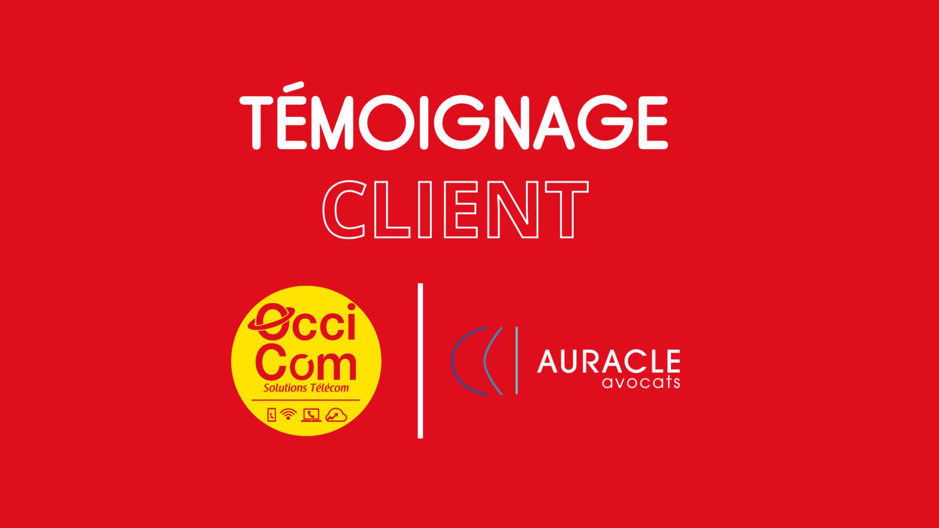 Témoignage client Auracle Avocat