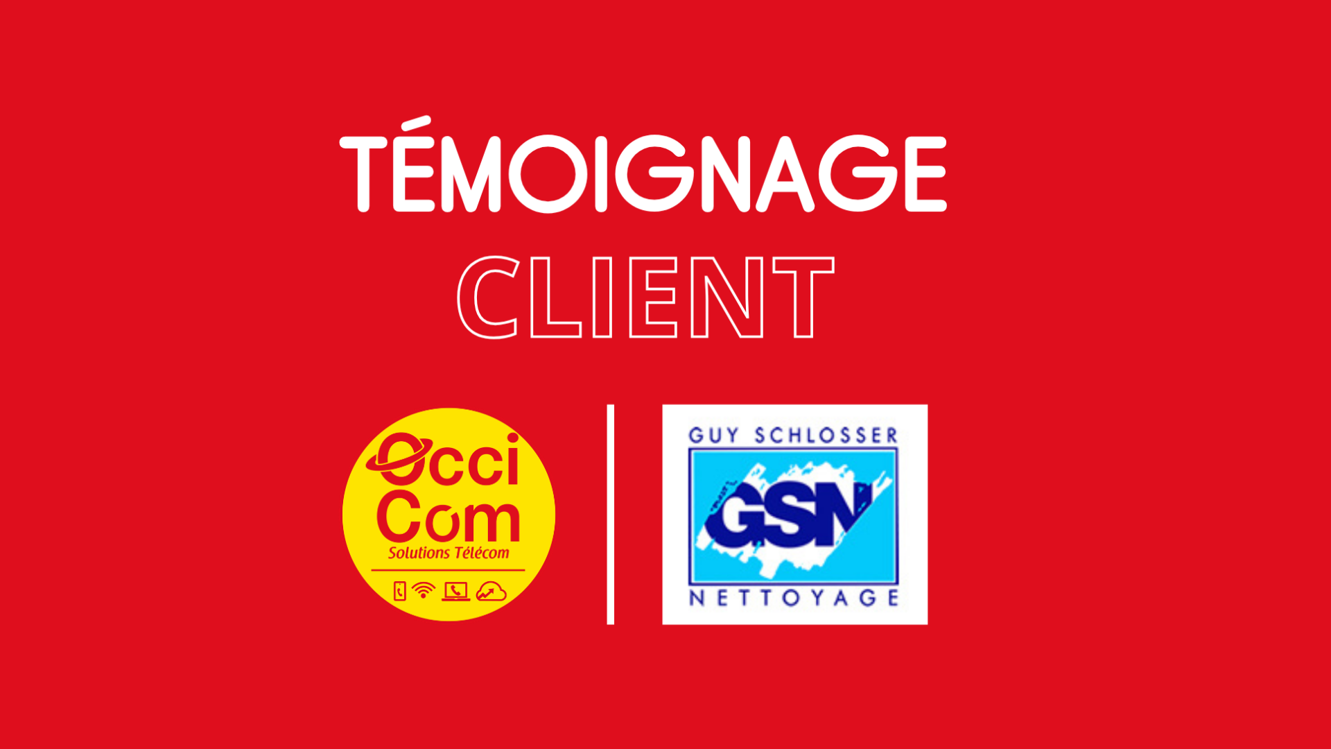 Témoignage client GSN Nettoyage