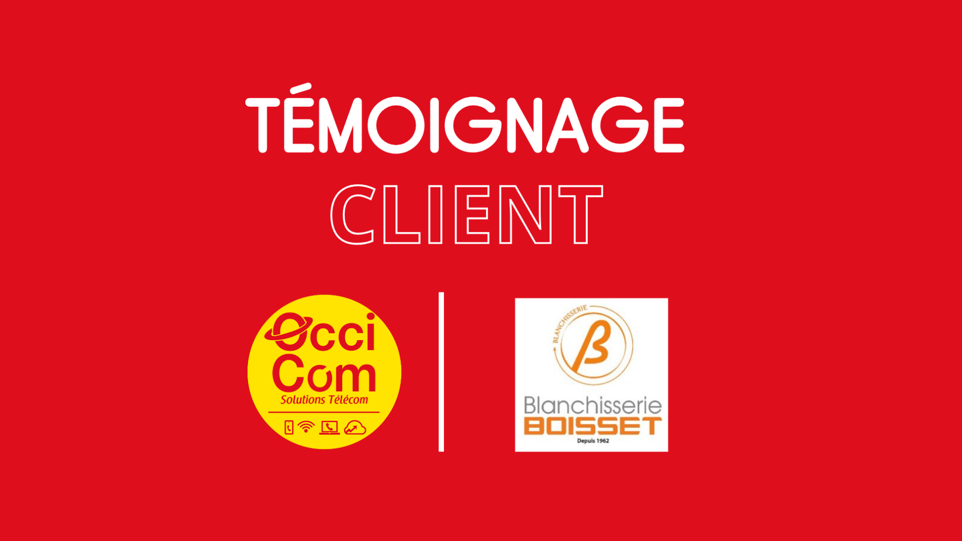 Témoignage client Blanchisserie Boisset